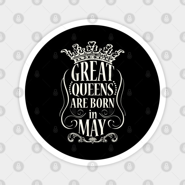 Great Queens are born in May Magnet by ArteriaMix